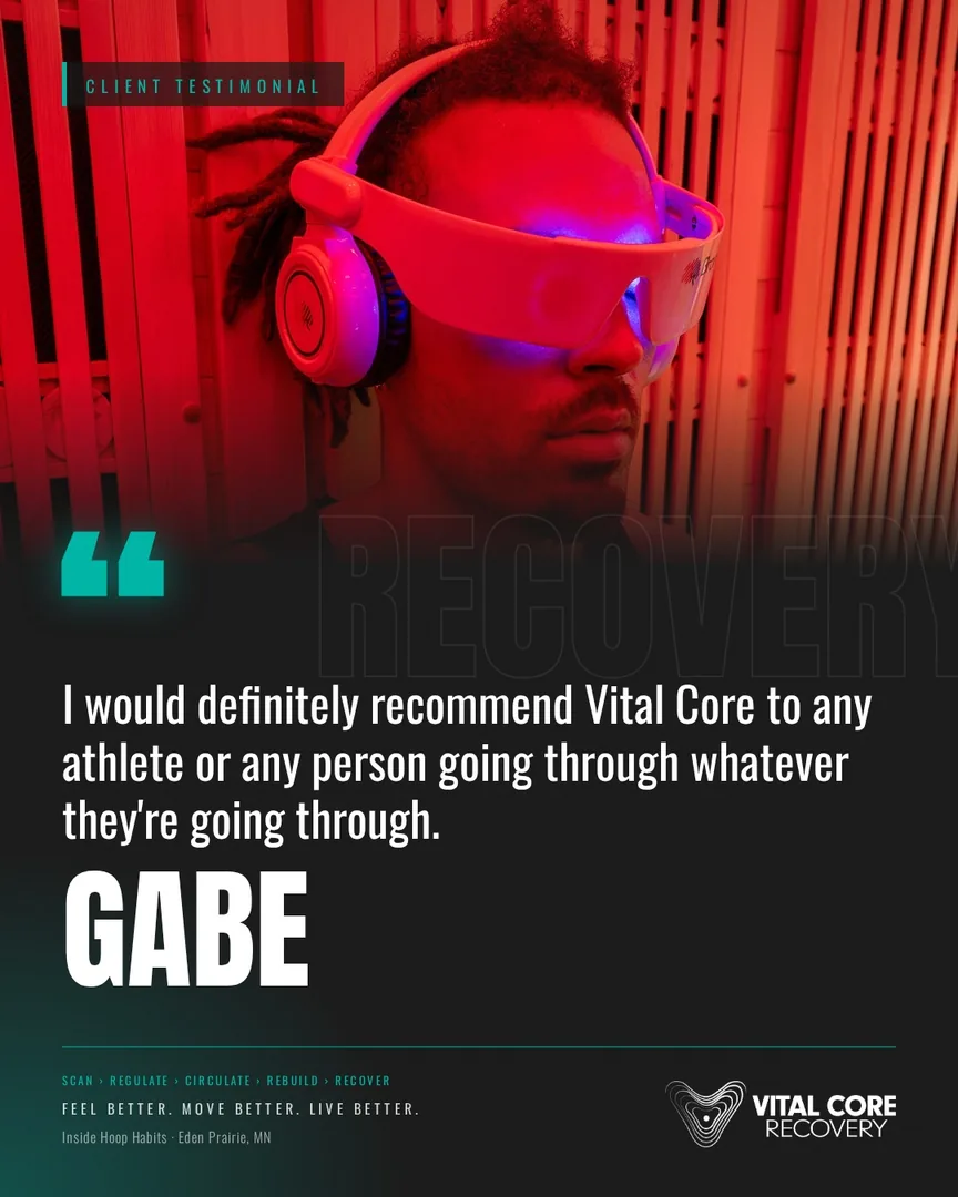 Gabe: “I would definitely recommend Vital Core to any athlete or any person going through whatever they’re going through.”